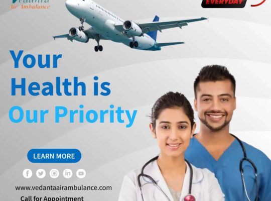 Use Low-Cost Emergency Patient Transport by Vedanta Air Ambulance Service in Chennai