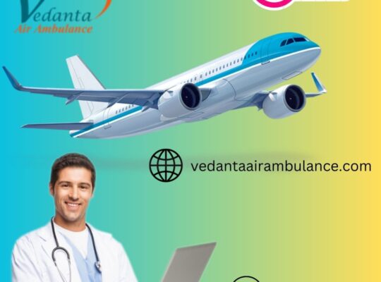 Avail of Vedanta Air Ambulance Service Gorakhpur for instant Patient Transfer