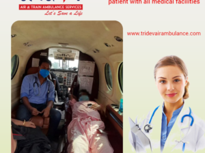 Tridev Ambulance in Patna Offers Reliable Transportation for Medical Emergencies