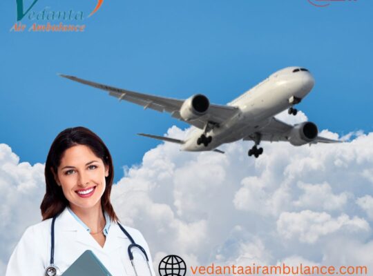 Choose Vedanta Air Ambulance Service in Indore with Expert Doctor Team to Maintain Patient