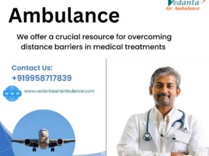 Air Ambulance services in Jamshedpur Offer Risk-Free and Safe Medical Transportation