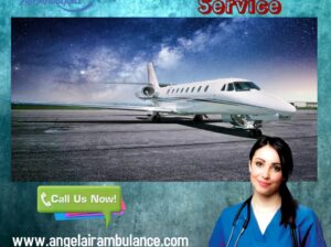 Angel Air Ambulance in Guwahati is Serving Patients in Medical Emergency